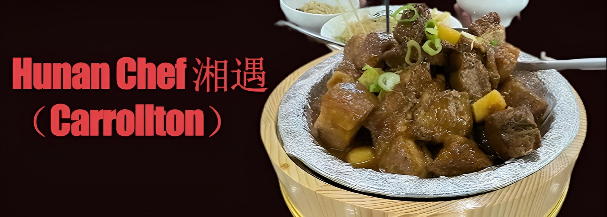 Order Hunan Chef (Carrollton) in Carrollton,TX | Menu & Prices | Fantuan